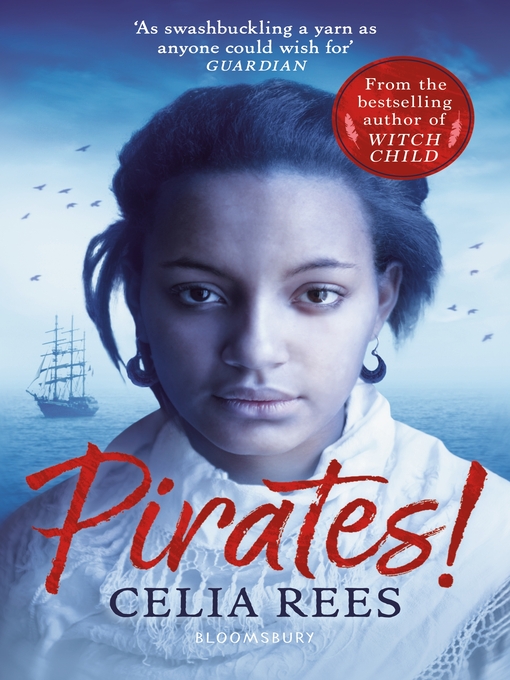 Title details for Pirates! by Celia Rees - Available